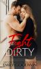 [Dawson Family 05] • Fight Dirty · A Dawson Family Novel